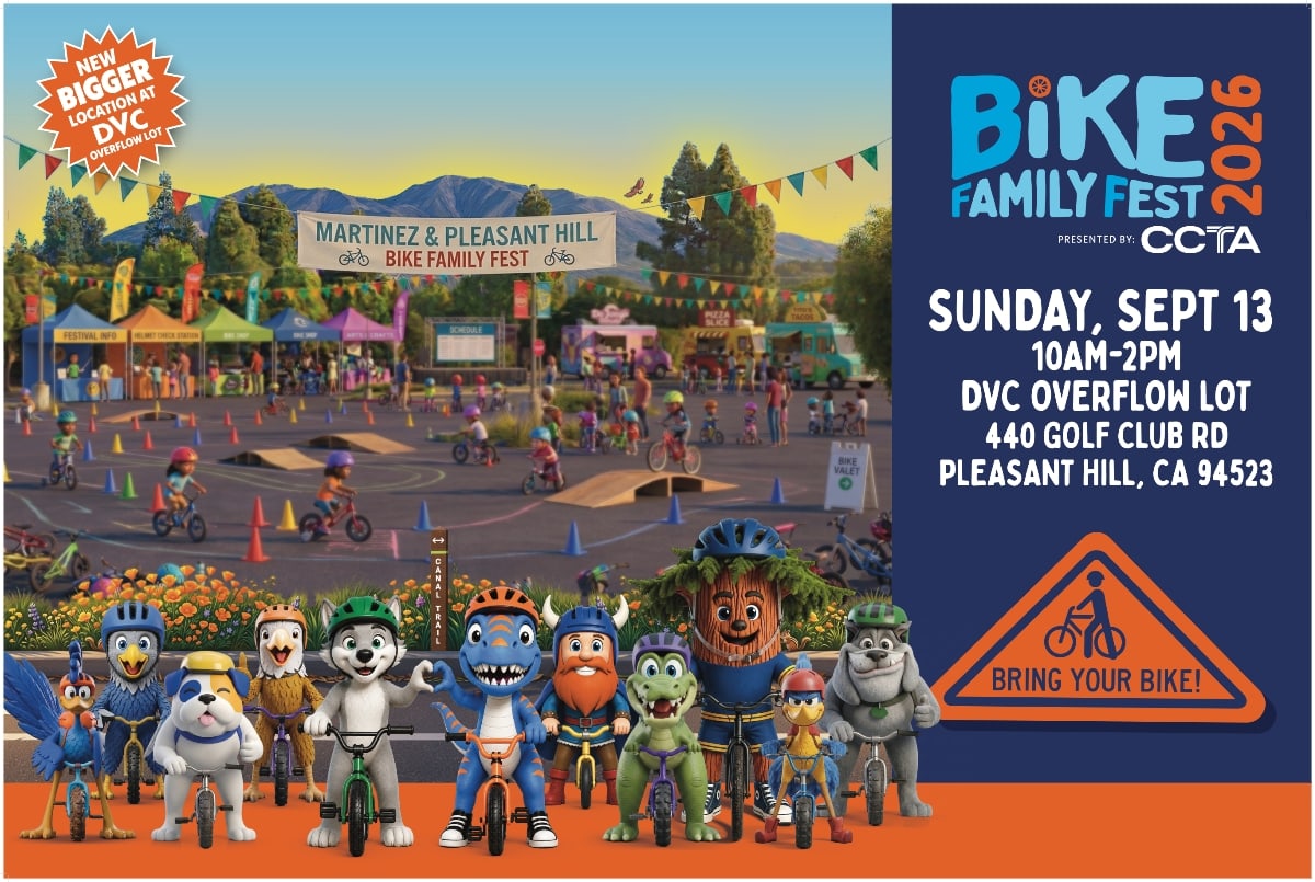 Bike Family Fest 2026 presented by CCTA. Sunday, September 13. 10am to 2pm. DVC Overflow Lot at 440 Golf Club Road - Pleasant Hill. A new bigger location this year. Bring your bike.